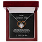 To My Gorgeous Wife | Eternal Flame Necklace
