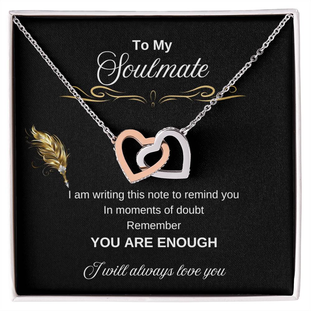 To My Soulmate | You Are Enough