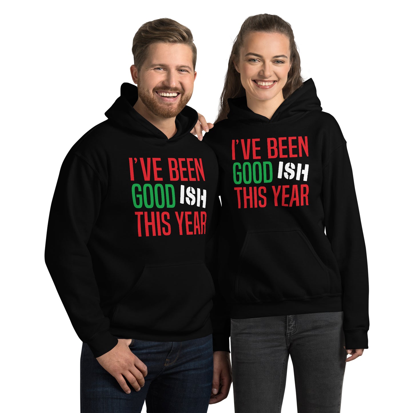 🎄"Good with a Dash of ‘Ish’" Unisex Hoodie😂