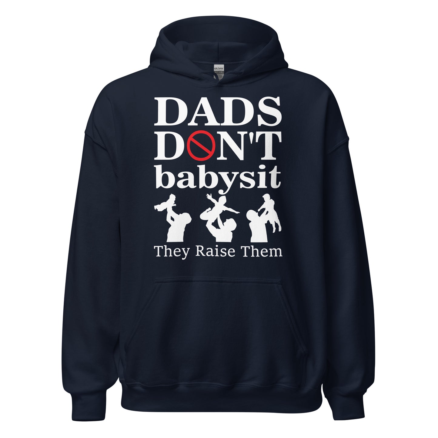 💪Dads Don't Babysit!❤️